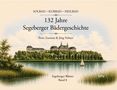 "132 Jahre Segeberger Bädergeschichte" von Peter Zastrow & Jörg Nehter. Illustration: Gebäude hinter Bäumen am See., Buch