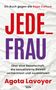 Agota Lavoyer: Jede_ Frau, Buch