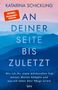 Titel "An deiner Seite bis zuletzt" von Katarina Schickling, Auszeichnung "Spiegel Bestseller-Autorin". 

Hintergrund: Blaue Berglandschaft.