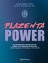 Sophia Johnson: Plazenta Power, Buch, Buch