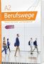 Markus Hofmann: Berufswege A2, Buch