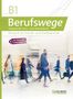 Markus Hofmann: Berufswege B1, Buch