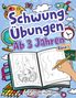 Sarah Claudia Hoffmann: Schwungübungen Ab 3 Jahren, Buch