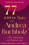 "Andrea Buchholz, 77 goldene Tipps von Andrea Buchholz, ...für Lebensweg und Seelenreise." Hintergrund in Rot- und Rosatönen., Buch