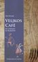 Nils Petersen: Veljkos Café, Buch