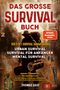 Thomas Gast: Das große Survival Buch, Buch