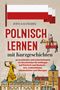 Zofia Kaczmarek: Polnisch lernen mit Kurzgeschichten, Buch