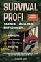 Thomas Gast: Survival Profi - Tarnen, Täuschen, Entkommen, Buch