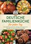 Deutsche Familienküche. Herzhafte Gerichte, Beilagen. Oben: Braten, Eintopf. Unten: Salat, Fleischrouladen. Logo: "Kochen mit Muddi".