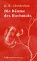 G. K. Chesterton: Die Bäume des Hochmuts, Buch