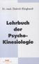 Dietrich Klinghardt: Lehrbuch der Psycho-Kinesiologie, Buch