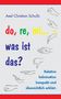 Axel Christian Schullz: do, re, mi - was ist das?, Buch, Buch
