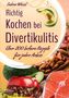 Sabine Wiesel: Richtig kochen bei Divertikulitis, Buch