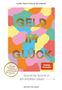 Karl Matthäus Schmidt: Geld Im Glück, Buch, Buch