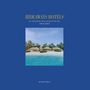 Andrea Bala: Hideaways Hotels 2024/2025, Buch