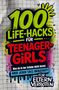 „100 Life-Hacks für Teenager-Girls“ in lebhaften Farben. Text: „Was du in der Schule nicht lernst, aber jeden Tag brauchst!“, Buch