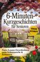 Elena Dorn: 6-Minuten Kurzgeschichten für Senioren, Buch