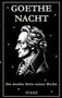 "GOETHE NACHT", "Die dunkle Seite seiner Werke", "HAAS". Illustration von Goethe im Profil, umgeben von Sternen., Buch
