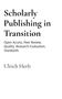 Ulrich Herb: Scholarly Publishing in Transition, Buch