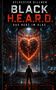 "Sylvester Gillner, BLACK H.E.A.R.D., DAS HERZ IM GLAS, Ein technologischer Thriller. Elektrisches Herz in Glaszylinder.", Buch