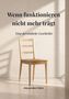 Text: "Wenn funktionieren nicht mehr trägt. Eine persönliche Geschichte. Alexander Klein." Ein leerer Holzstuhl vor einer Wand., Buch