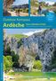Outdoor Kompass Ardèche: Kanu, Wandern & Rad. Naturfotos mit Felsformationen, Wanderern und Kanuten in einer grünen Landschaft., Buch
