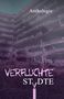 Juliane Schiesel: Verfluchte Städte, Buch