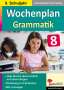 Wochenplan Grammatik / Klasse 8, Buch