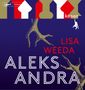 Lisa Weeda: Aleksandra, MP3-CD