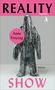 "REALITY SHOW", "Anne Freytag", "kanon", "THRILLER". Person in silbrigem Fransenanzug vor grauem Hintergrund., Buch