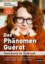 Ulrike Guérot: Das Phänomen Guérot, Buch
