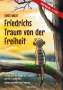Ernst Wolff: Friedrichs Traum von der Freiheit, CD
