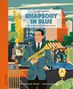 Große Klassik kinderleicht - George Gershwin: Rhapsody in Blue, ein modernes Musikexperiment (Buch mit CD), CD