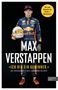 James Gray: "Ich bin ein Gewinner": Max Verstappen - Die Geschichte eines Ausnahmetalents, Buch