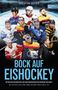 Christian Rotter: Bock auf Eishockey, Buch