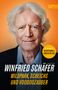 Winfried Schäfer: Fußball-Trainerlegende Winnie Schäfer: Wildpark, Scheichs und Voodoozauber, Buch