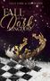 Sally Dark: Fall of the dark Kingdom - (Dark Romance) Band 2, Buch