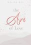 Melina Ray: The Art of Love, Buch