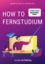 Tim Reichel: How to Fernstudium, Buch