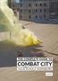Julia Schulz-Dornburg: The Complete Guide to Combat City, Buch