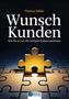 Göller Thomas: Wunschkunden, Buch