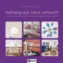 Titel "Vorhang auf, Haus verkauft!" von Cornelia Augustin. Sechs Fotos zeigen stylische Inneneinrichtungen, darunter Lampen und Möbel.