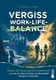 "Thomas Mehr. VERGISS WORK-LIFE-BALANCE. Warum die Trennung nicht funktioniert ..."

Illustration von Stadt und Spaziergang in der Natur., Buch