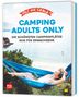 "Yes we camp!", "CAMPING ADULTS ONLY", "DIE SCHÖNSTEN CAMPINGPLÄTZE NUR FÜR ERWACHSENE". Person in Hängematte am Strand.