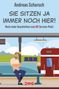 Text: Andreas Schorsch, "SIE SITZEN JA IMMER NOCH HIER!", Geschichten vom DB-Service-Point. Illustration: Mann auf Bank am Bahnsteig., Buch