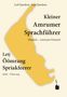 „Kleiner Amrumer Sprachführer; Deutsch – Amrumer Friesisch; Letj Öömrang Spriakfeerer; Sjiisk – Öömrang.“ Gelbe Insel-Silhouette., Buch