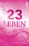 C. P. Haller: 23 Leben, Buch