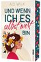 Andrea Wilk: Und wenn ich es selbst wert bin, Buch