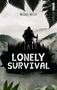 Michael Meiser: Lonely Survival, Buch