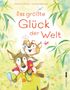 Andrea Schütze: Das größte Glück der Welt, Buch